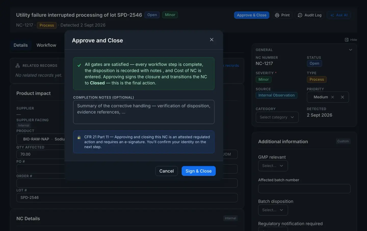 The Approve and Close dialog on an open nonconformance, confirming every gate is satisfied (workflow steps complete, disposition recorded with notes, cost of NC entered) and stating that closing requires a Part 11 e-signature.