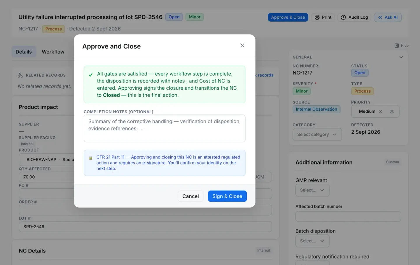 The Approve and Close dialog on an open nonconformance, confirming every gate is satisfied (workflow steps complete, disposition recorded with notes, cost of NC entered) and stating that closing requires a Part 11 e-signature.