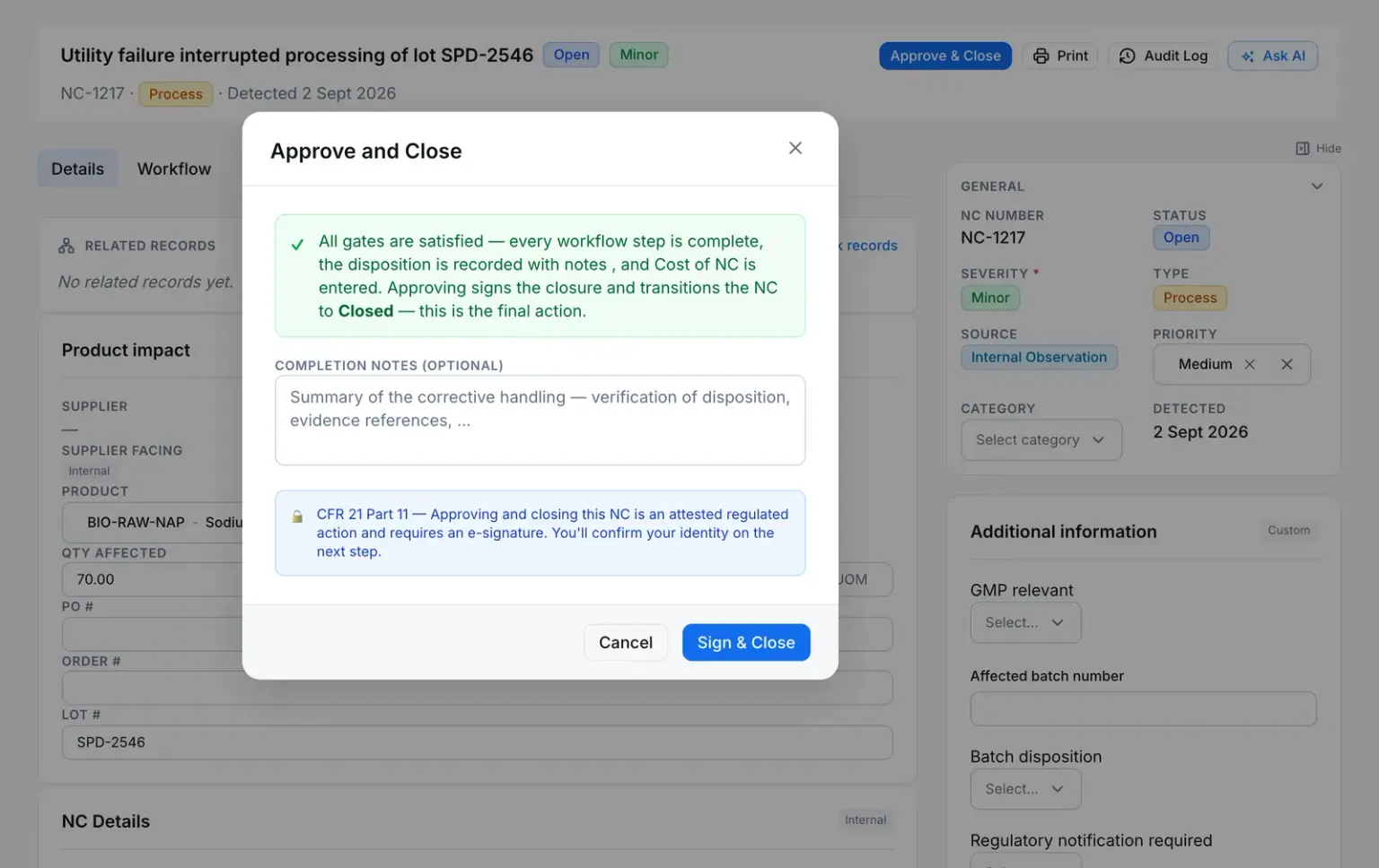 The Approve and Close dialog on an open nonconformance, confirming every gate is satisfied (workflow steps complete, disposition recorded with notes, cost of NC entered) and stating that closing requires a Part 11 e-signature.